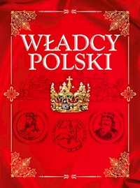 Władcy Polski - Jolanta Bąk - książka