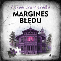 Złoczyńcy w uzdrowisku. Margines błędu - Aleksandra Nieradka - audiobook