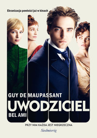 Uwodziciel Bel Ami - Guy de Maupassant - ebook