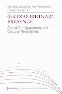 (Extra)Ordinary Presence -  - ebook