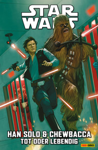 Star Wars - Han Solo & Chewbacca - Tot oder lebendig - Marc Guggenheim - ebook