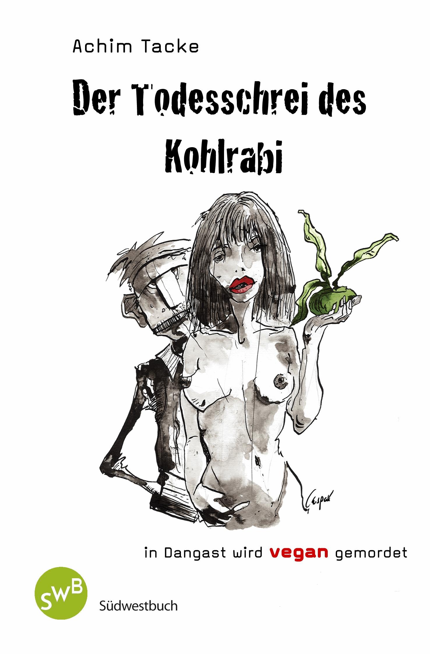 Der Todesschrei des Kohlrabi
