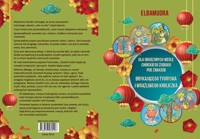 Dla urodzonych wedle chińskiego zodiaku pod znakiem brykającego tygryska i wrażliwego króliczka -  - książka