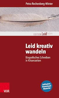 Leid kreativ wandeln - Petra Rechenberg-Winter - ebook