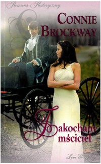 Zakochany mściciel - Connie Brockway - ebook