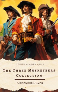 THE THREE MUSKETEERS COLLECTION - Alexandre Dumas - ebook