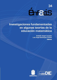 Investigaciones fundamentadas en algunas teorías de la educación matemática - Rodolfo Vergel Causado - ebook