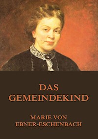 Das Gemeindekind - marie von ebner eschenbach - ebook