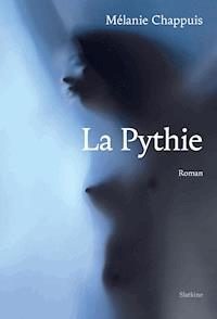La Pythie - Mélanie Chappuis - ebook