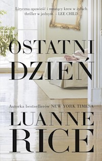 Ostatni dzień - Rice Luanne - ebook + książka