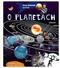 Jerzy Rafalski opowiada o planetach - Rafalski Jerzy - książka