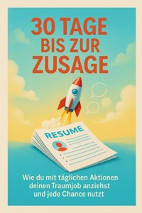 30 Tage bis zur Zusage - Miriam Brandt - ebook