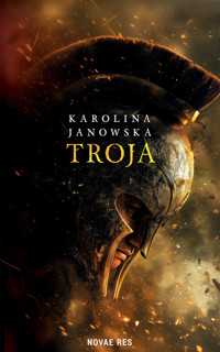 Troja - Karolina Janowska - ebook
