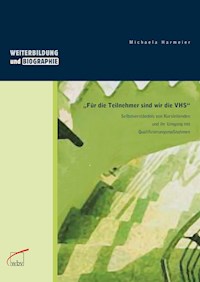 "Für die Teilnehmer sind wir die VHS" - Michaela Harmeier - ebook