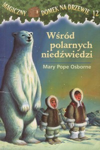 Wśród polarnych niedźwiedzi - Mary Pope Osborne - ebook