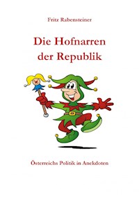 Die Hofnarren der Republik - Fritz Rabensteiner - ebook