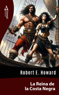 La Reina de la Costa Negra - Robert E. Howard - ebook