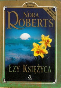 Łzy księżyca - Nora Roberts - ebook