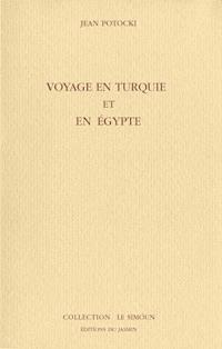 Voyage en Turquie et en Egypte - Jean Potocki - ebook
