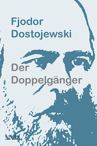 Der Doppelgänger - Fjodor  Dostojewski - ebook