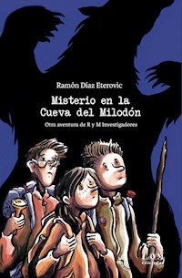 Misterio en la Cueva del Milodón - Ramón Díaz Eterovic - ebook