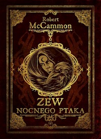 Zew nocnego ptaka - Robert McCammon - książka