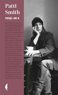 Pociąg linii M - Patti Smith - ebook + książka