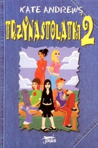 Trzynastolatki 2 - Kate Andrews - ebook