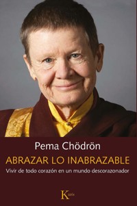 Abrazar lo inabrazable - Pema Chödrön - ebook