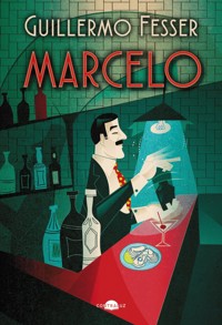 Marcelo - Guillermo Fesser - ebook