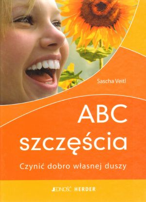 ABC szczęścia - Sascha Veitl - książka
