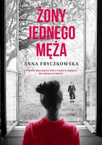 Żony jednego męża - Anna Fryczkowska - książka
