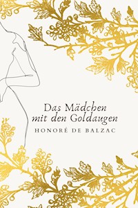 Das Mädchen mit den Goldaugen - Honore De Balzac - ebook