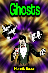 Ghosts - Henrik Ibsen - ebook
