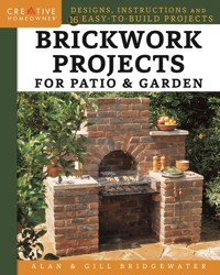 Brickwork Projects for Patio & Garden - Alan Bridgewater - ebook