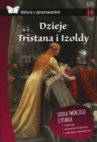 Dzieje Tristana i Izoldy (Lektura z opracowaniem) - Joseph Bédier - książka