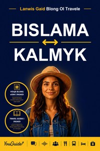 The Language Guide for Travelers - Bislama to Kalmyk - YouGuide - ebook