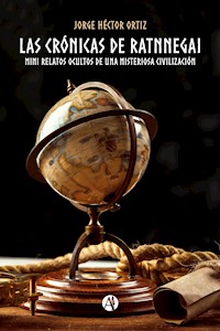 Las Crónicas de Ratnnegai - Jorge H. Ortiz - ebook