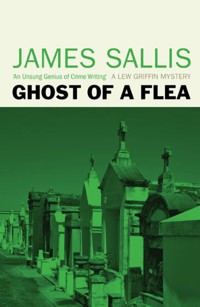 Ghost of a Flea - James Sallis - ebook