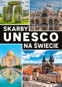 Skarby UNESCO na świecie - Monika Karolczuk - książka
