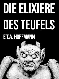 Die Elixiere des Teufels - Hoffmann E.T.A. - ebook