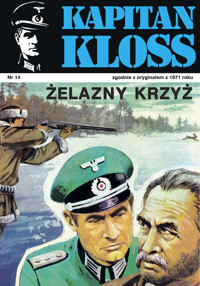 Kapitan Kloss. Żelazny krzyż - Andrzej Zbych, Mieczysław Wiśniewski - ebook