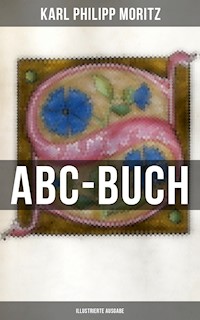 ABC-Buch (Illustrierte Ausgabe) - Karl Philipp Moritz - ebook