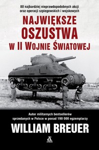 Największe oszustwa w II wojnie światowej - Breuer William - książka