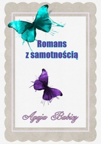 Romans z samotnością - Agaja Babicz - ebook