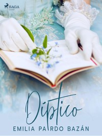 Díptico - Émilia Pardo Bazan - ebook