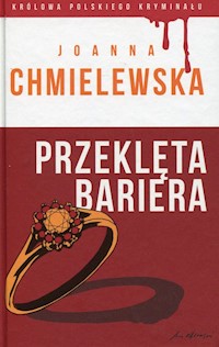 Przeklęta bariera - Joanna Chmielewska - ebook + książka
