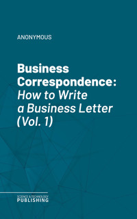 Business Correspondence - (anonymous) - ebook