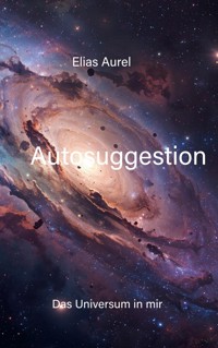 Autosuggestion - Elias Aurel - ebook