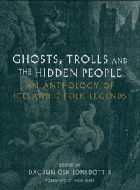Ghosts, Trolls and the Hidden People - Ósk Jónsdóttir Dagrún - książka
